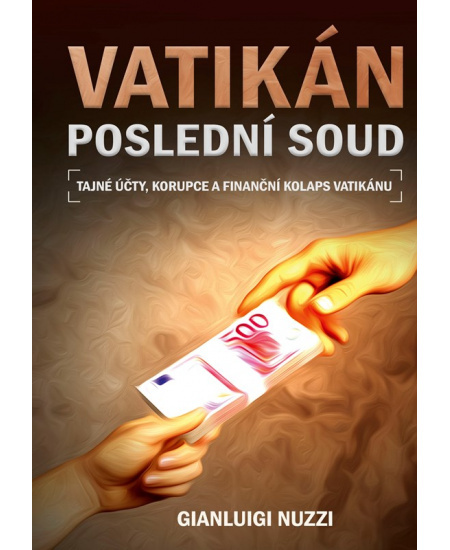 Vatikán - Poslední soud - Gianluigi Nuzzi
