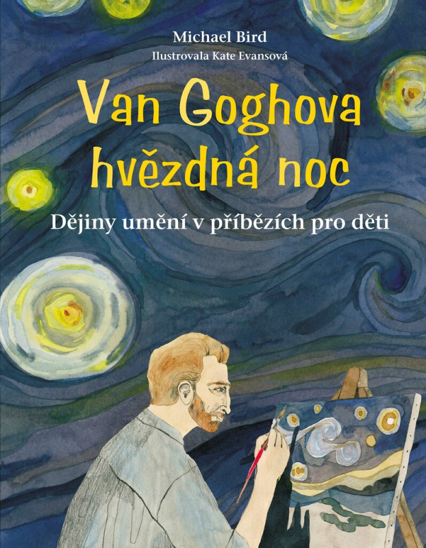 Van Goghova hvězdná noc - Michael Bird