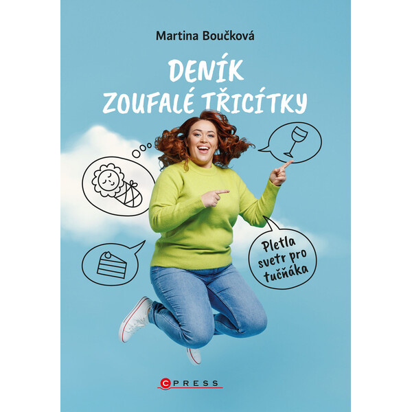 Deník zoufalé třicítky - Martina Boučková