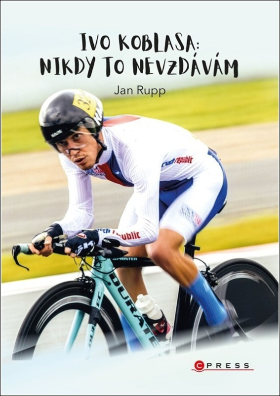 Ivo Koblasa: Nikdy to nevzdávám! CPRESS