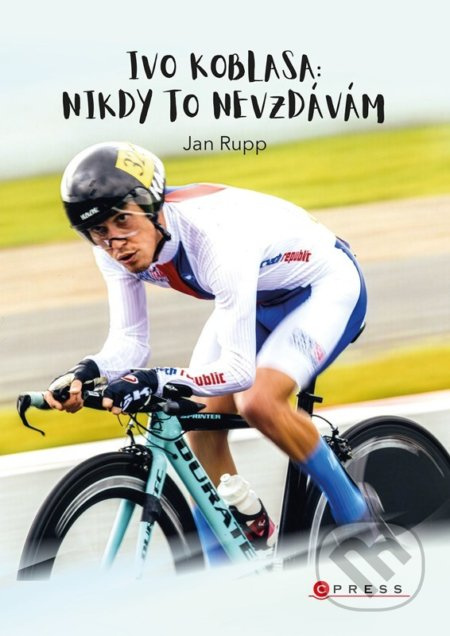 Ivo Koblasa: Nikdy to nevzdávám! CPRESS