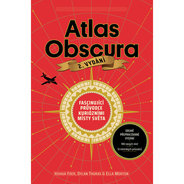 Atlas Obscura - Joshua Foer, Dylan Thuras, Ella Mortonová