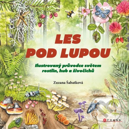 Les pod lupou - Zuzana Šabatková