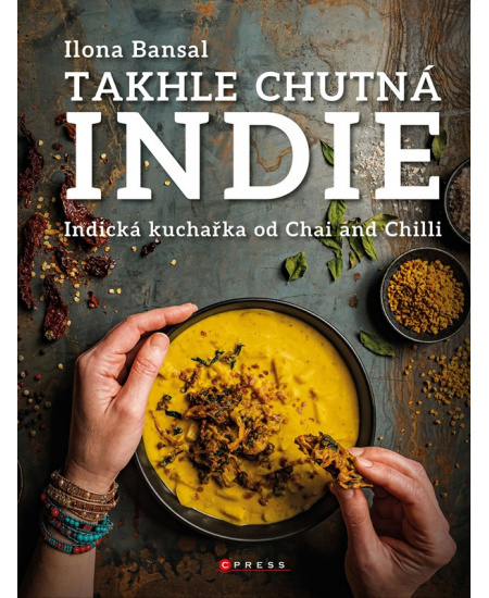Takhle chutná Indie - Ilona Bansai