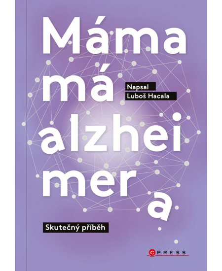 Máma má alzheimera - Luboš Hacala