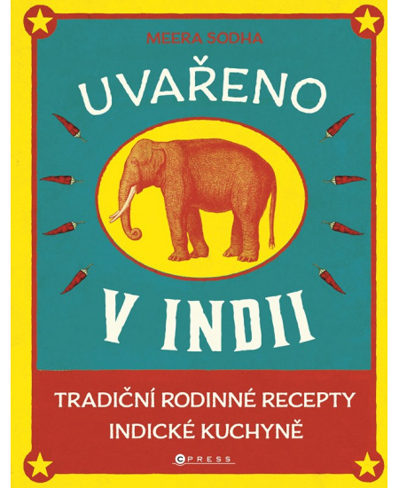 Uvařeno v Indii - Meera Sodha