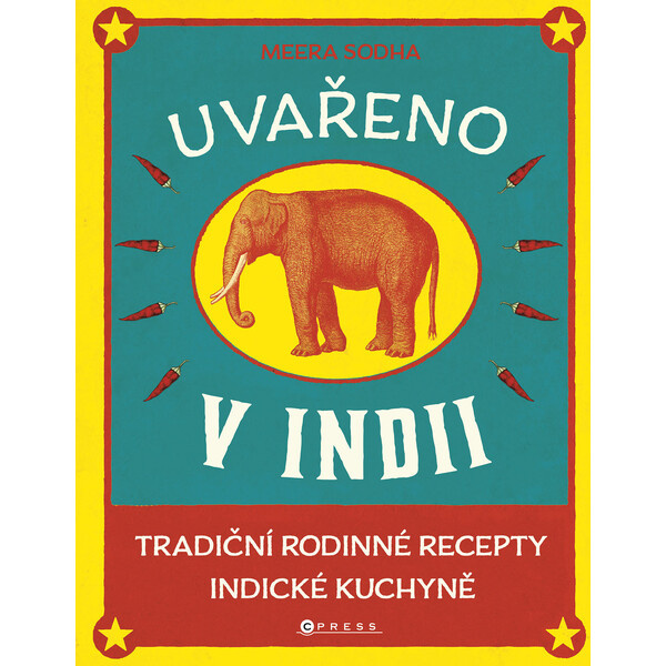Uvařeno v Indii - Meera Sodha