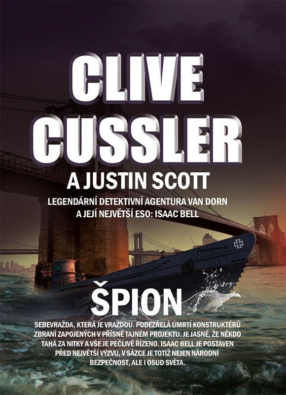 Špion - Clive Cussler, Justin Scott
