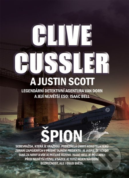 Špion - Clive Cussler, Justin Scott