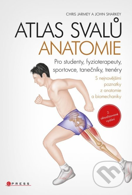 Atlas svalů - anatomie - John Sharkey, Chris Jarmey