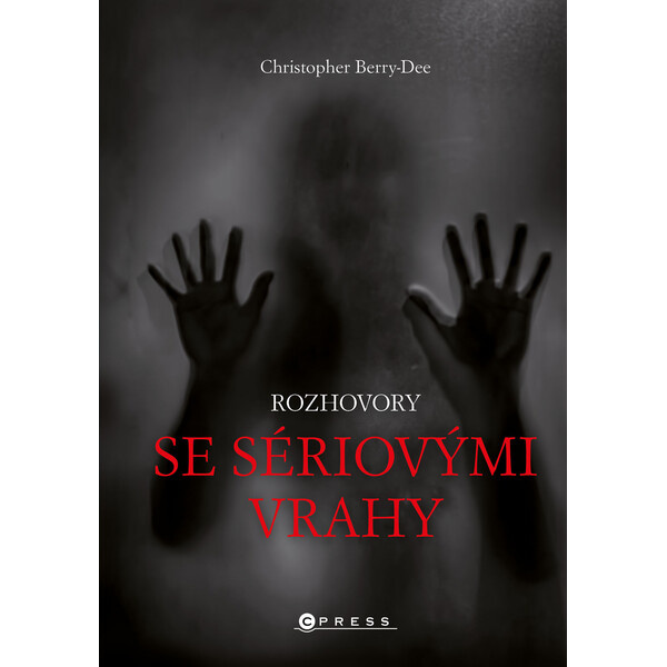 Rozhovory se sériovými vrahy - Christopher Berry-Dee