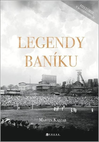 Legendy Baníku - Martin Kajzar