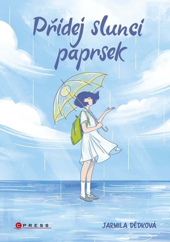 Přidej slunci paprsek - Jarmila Dědková