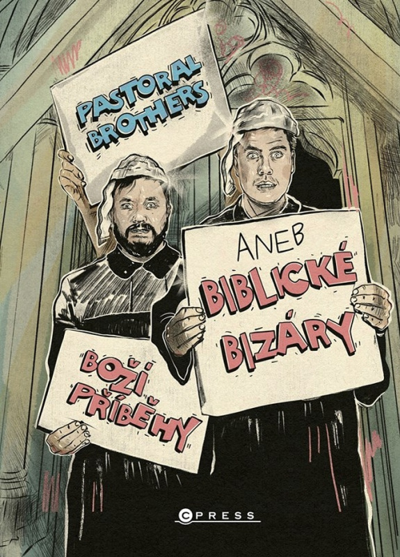 Boží příběhy aneb Biblické bizáry od Pastoral Brothers - Karel Müller, Jakub Helebrant
