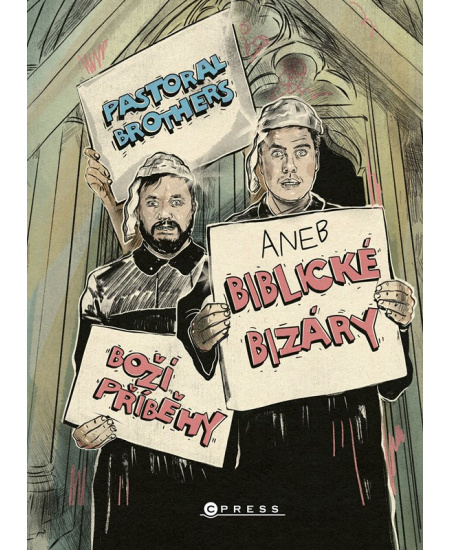 Boží příběhy aneb Biblické bizáry od Pastoral Brothers - Karel Müller, Jakub Helebrant