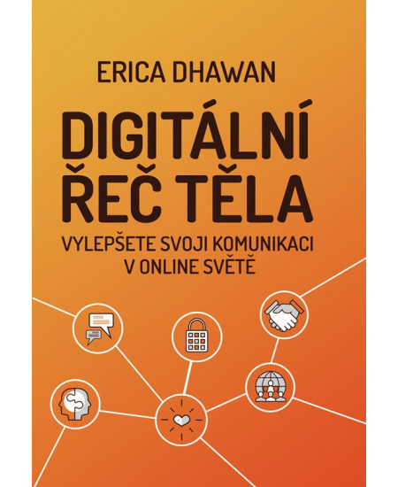 Digitální řeč těla - Erica Dhawan