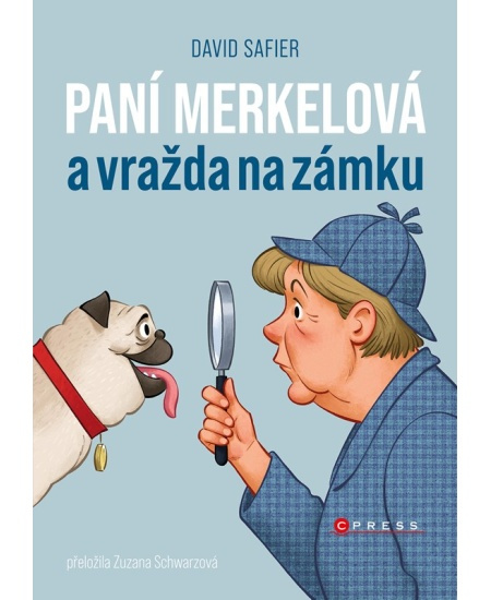 Paní Merkelová a vražda na zámku - David Safier