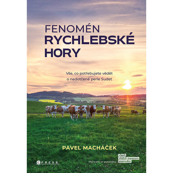 Fenomén Rychlebské hory - Pavel Macháček