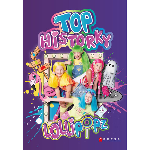 Lollipopz - Top historky - Moni Barczik
