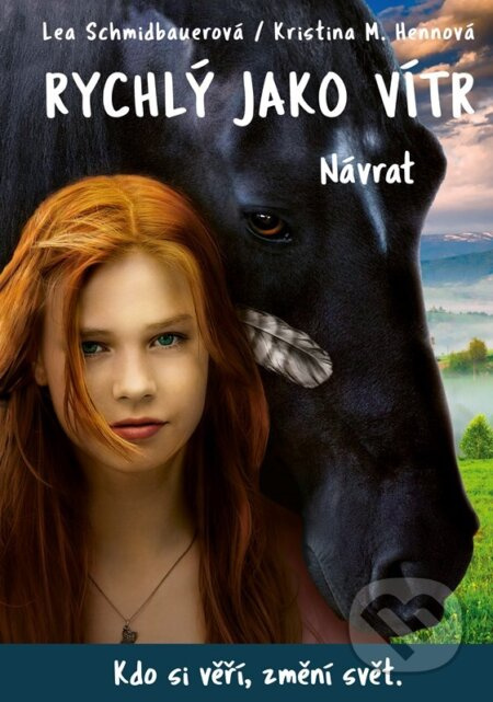 Rychlý jako vítr: Návrat - Kristina M. Hennová, Lea Schmidbauerová