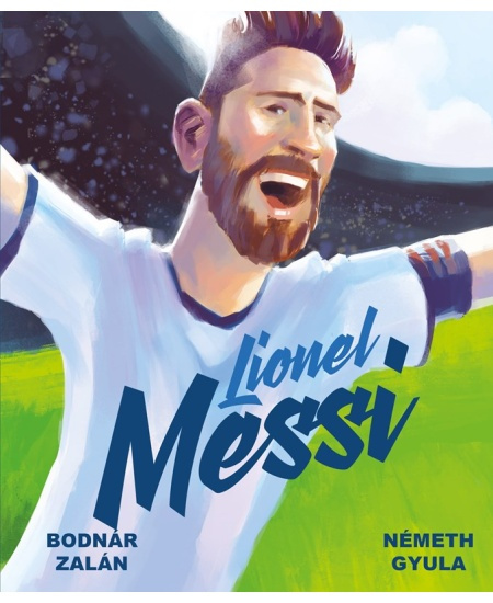 Lionel Messi - Zalán Bodnár, Németh Gyula