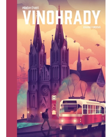 Příběhy čtvrtí: Vinohrady - Johana Fundová