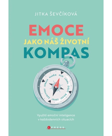 Emoce jako náš životní kompas CPRESS