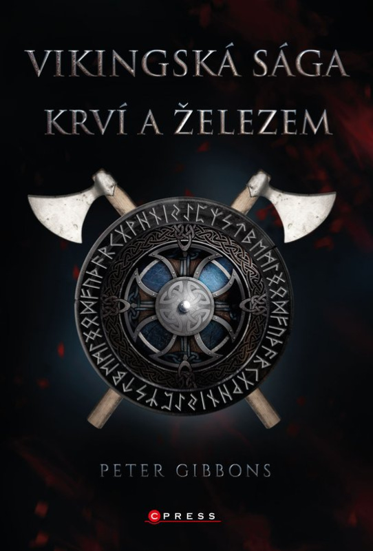 Vikingská sága: Krví a železem -  Peter Gibbons