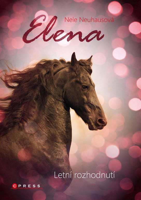 Elena: Letní rozhodnutí -  Nele Neuhaus