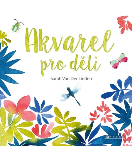 Akvarel pro děti - kolektiv