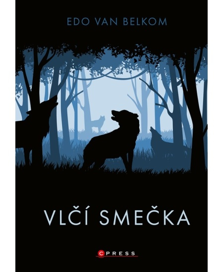 Vlčí smečka - Edo van Belkom