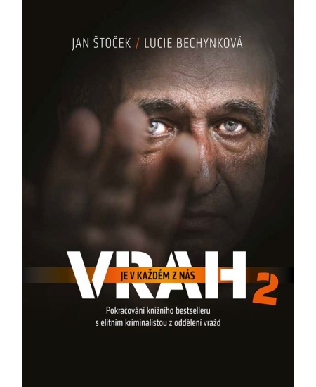 Vrah je v každém z nás 2 - Lucie Bechynková, Jan Štoček