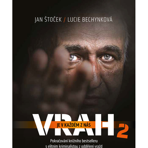 Vrah je v každém z nás 2 - Lucie Bechynková, Jan Štoček