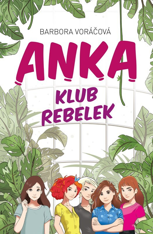 Anka - Klub rebelek - Barbora Voráčová