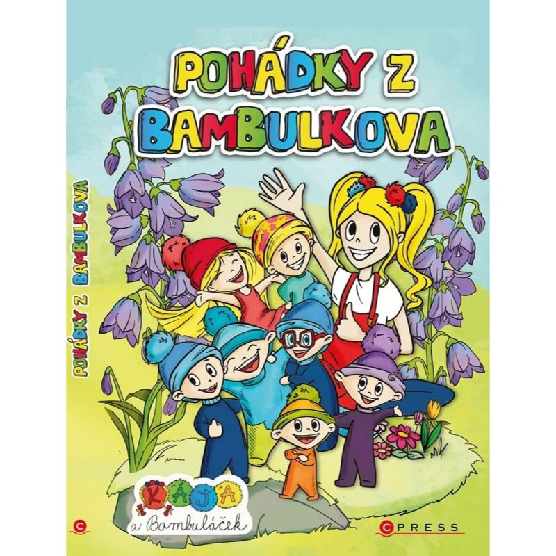 Kája a Bambuláček – Pohádky z Bambulkova - Moni Barczik, Karolína Blehová