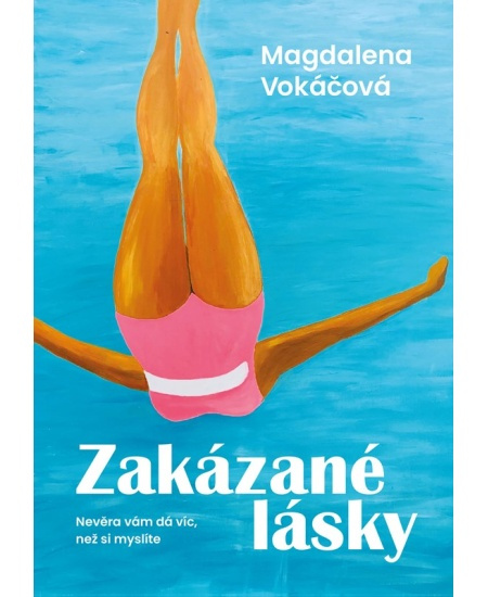Zakázané lásky - Magdaléna Vokáčová, Michaela Adámková
