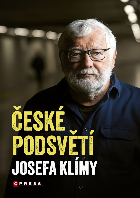 České podsvětí Josefa Klímy - Josef Klíma