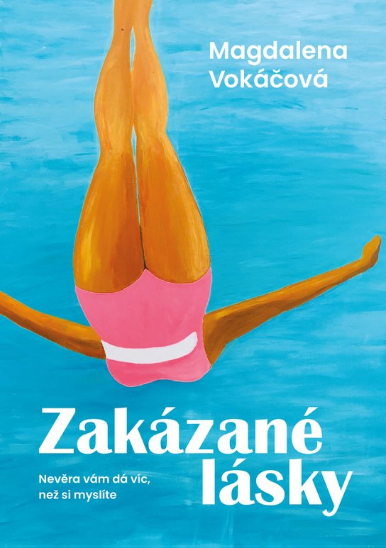 Zakázané lásky -  Magdalena Vokáčová