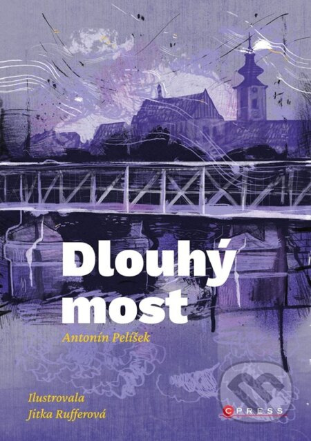 Dlouhý most - Antonín Pelíšek