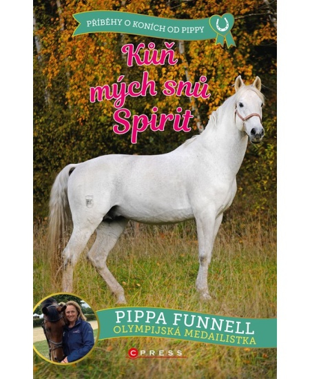 Kůň mých snů Spirit - Pippa Funnell