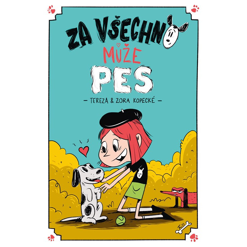 Za všechno může pes - Tereza Kopecká, Zora Kopecká