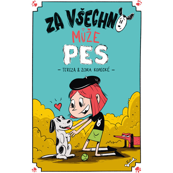 Za všechno může pes - Tereza Kopecká, Zora Kopecká