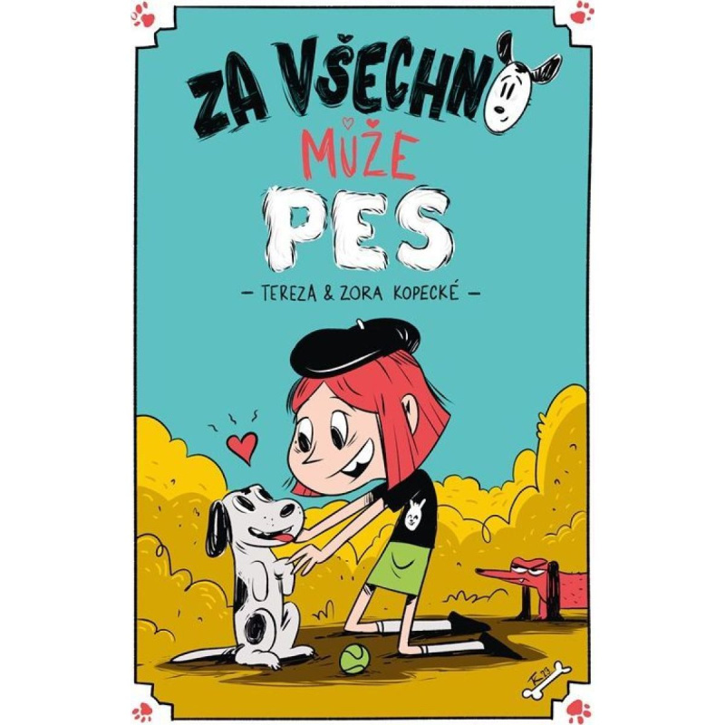 Za všechno může pes - Tereza Kopecká, Zora Kopecká