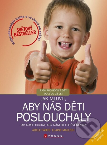 Jak mluvit, aby nás děti poslouchaly - Adele Faber, Elaine Mazlish