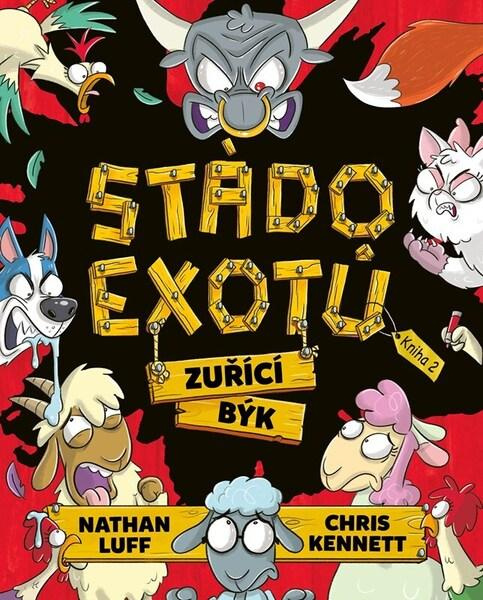 Stádo exotů - Kniha 2: Zuřící býk - Nathan Luff