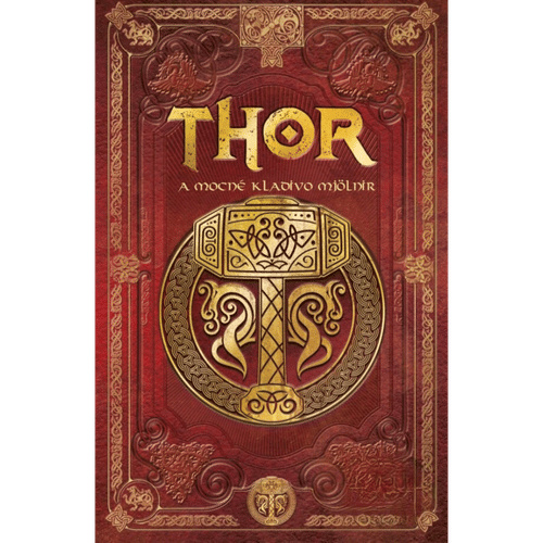 Thor: A mocné kladivo Mjölnir (brožovaná)