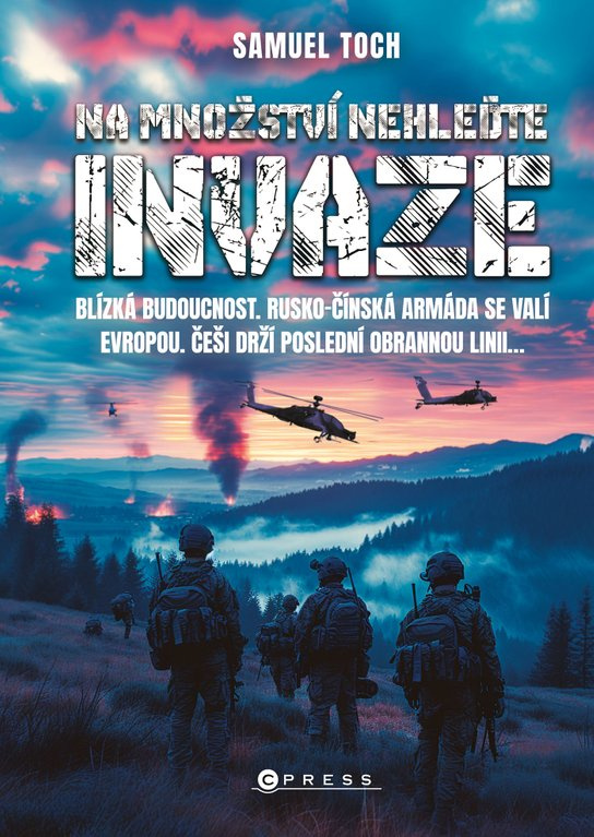Na množství nehleďte: Invaze -  Samuel Toch