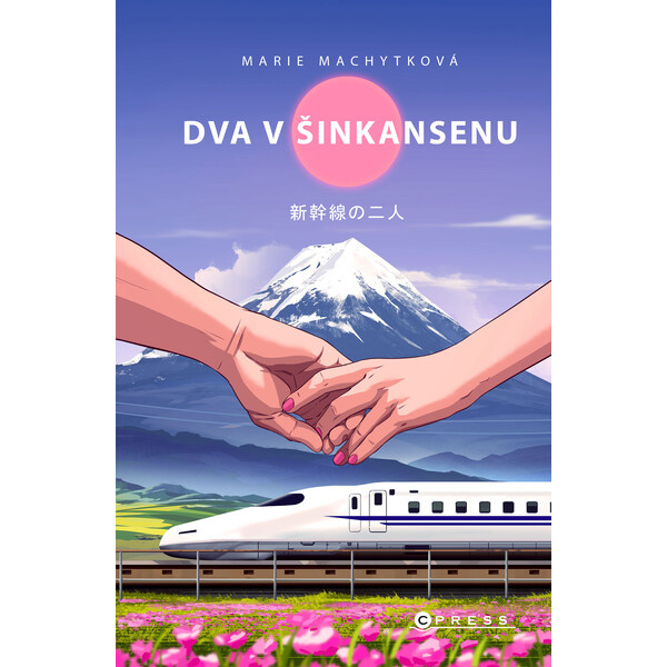 Dva v šinkansenu - Marie Machytková