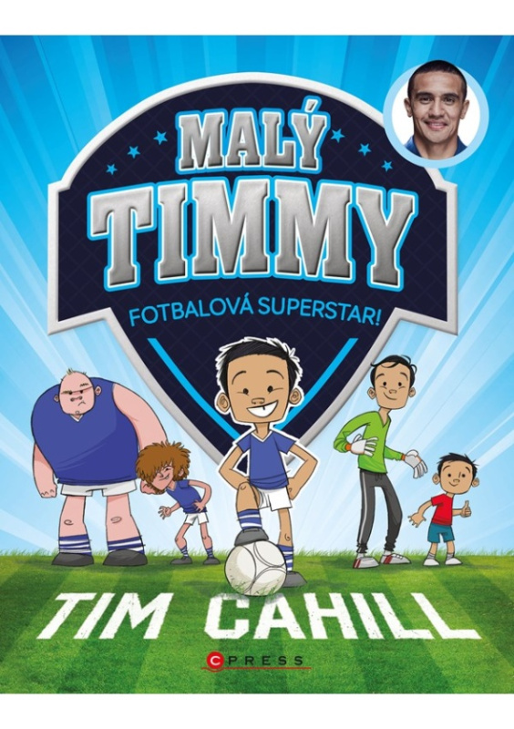 Malý Timmy – fotbalová superstar - Tim Cahil