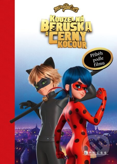 Kouzelná Beruška a Černý Kocour: Příběh podle filmu - Anne Schellerová
